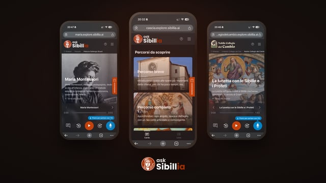 Sibillia su tre telefoni: la scheda di Maria Montessori con il racconto audio in riproduzione, i percorsi di visita di una chiesa di Cascia e la lunetta delle Sibille del Nobile Collegio del Cambio, ognuna con il tasto per parlare con l'assistente AI